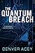 The Quantum Breach (Tanner ...