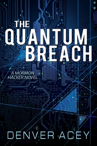 The Quantum Breach (Tanner Zane, #1)