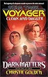 Cloak and Dagger by Christie Golden Cloak and Dagger by Christie Golden