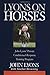 Lyons on Horses by John   Lyons