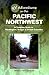 Rv Adventures in the Pacific Northwest : A Camping Guide to Washington, Oregon, & British Columbia