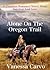 Alone On The Oregon Trail