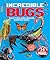 Incredible Bugs