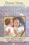 The Crystal Children by Doreen Virtue