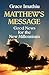 Matthew's Message: Good News for the New Millennium