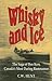 Whisky and Ice: The Saga of...