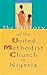The History of the United Methodist Church in Nigeria