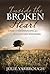 Inside the Broken Heart: Grief Understanding for Widows and Widowers