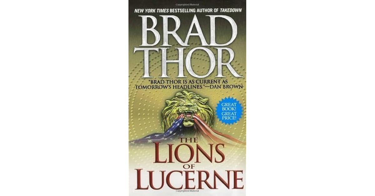 The Lions of Lucerne (Scot Harvath, 1) by Brad Thor