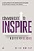 Communicate to Inspire: A G...