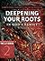 Deepening Your Roots in God's Family: Strengthened in the Faith as You Were Taught (The 2:7 Series)