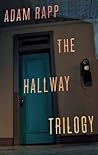 The Hallway Trilogy