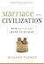 Marriage and Civilization by William Tucker Marriage and Civilization by William Tucker