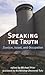 Speaking the Truth: Zionism, Israel, and Occupation