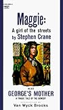 Maggie: A Girl of...