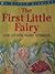 The First Little Fairy and Other Fairy Stories