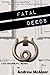 Fatal Deeds (Gus Churchill, P.I. Book 1)