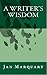 A Writer's Wisdom