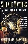 Science Matters: Achieving Scientific Literacy