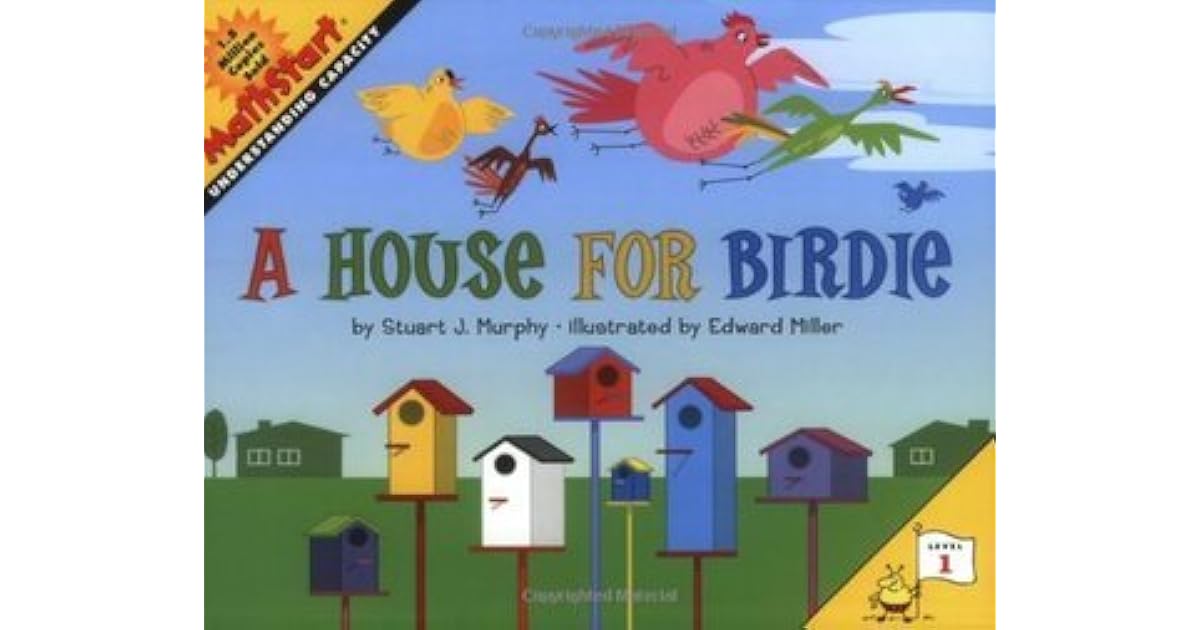 A House for Birdie (MathStart Level 1) by Stuart J. Murphy
