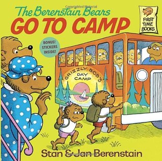 The Berenstain Bears Go to Camp (First Look Books, #7)
