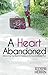 A Heart Abandoned by Allison Herrin
