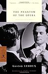The Phantom of the Opera by Gaston Leroux