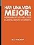 Hay una vida mejor: herramientas para unir cuerpo, mente y espíritu (Spanish Edition)