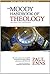 The Moody Handbook of Theology by Paul P. Enns