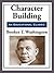 Character Building: An African American Heritage Book