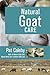 Natural Goat Care by Pat Coleby