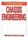 Chassis Engineering: Chassis Design, Building & Tuning for High Performance Cars Chassis Engineering: Chassis Design, Building & Tuning for High Performance Cars
