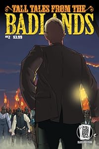 Tall Tales from the Badlands, Vol. #2