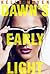 Dawn's Early Light (An Erotic Coming-Of-Age Book)