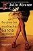 De cómo las muchachas García perdieron el acento (Spanish Edition)