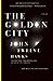 The Golden City (Fourth Realm, #3)