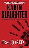 Fractured by Karin Slaughter