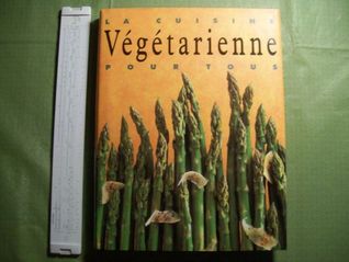 Cuisine Vegetarienne - 125 recettes