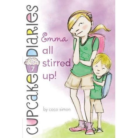 Emma All Stirred Up Cupcake Diaries 7 By Coco Simon