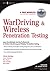 WarDriving and Wireless Penetration Testing by Chris Hurley