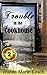 Trouble in the Cookhouse (Brides of Glory Gulch #2)