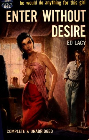 Enter Without Desire (Mass Market Paperback)