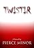 Twistir (The Twistir Saga Book 1)