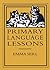 Primary Language Lessons (Lost Classics Book Company)