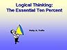 Logical Thinking: The Essential Ten Percent