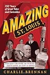 Amazing St. Louis...