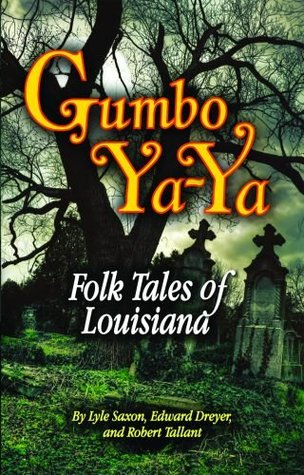 Gumbo Ya-Ya: Folk Tales of Louisiana (Paperback)
