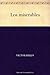 Los miserables by Victor Hugo