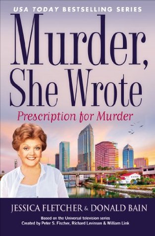 Prescription For Murder (Murder, She Wrote, #39)
