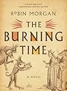 The Burning Time by Robin Morgan